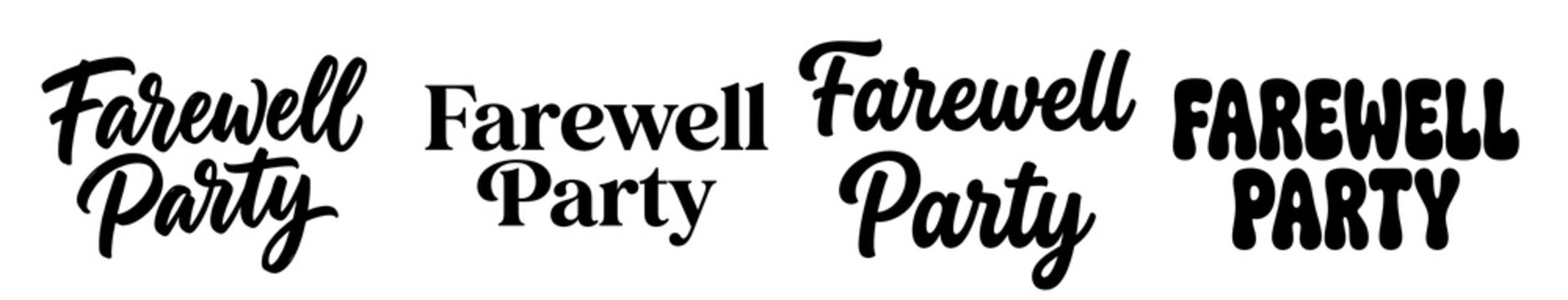 Farewell party typography collection featuring diverse handwritten and bold artistic lettering styles arranged in four separate designs on transparent background
