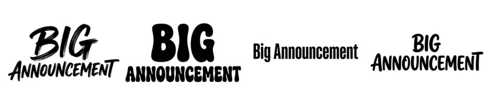 Big announcement typography collection featuring various bold creative black fonts displaying marketing messages for promotional events presented on transparent background
