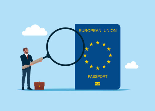 Strong passport EU. Businessman with magnifying glass investigate passport European Union. Modern vector illustration in flat style