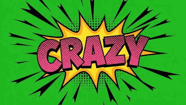 Dynamic pop crazy text animation on green screen background, for comic book, style motion and, social media