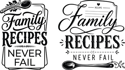Set of two vintage style typography designs for family recipes featuring decorative frames and kitchen utensils in black ink © AktarHussain