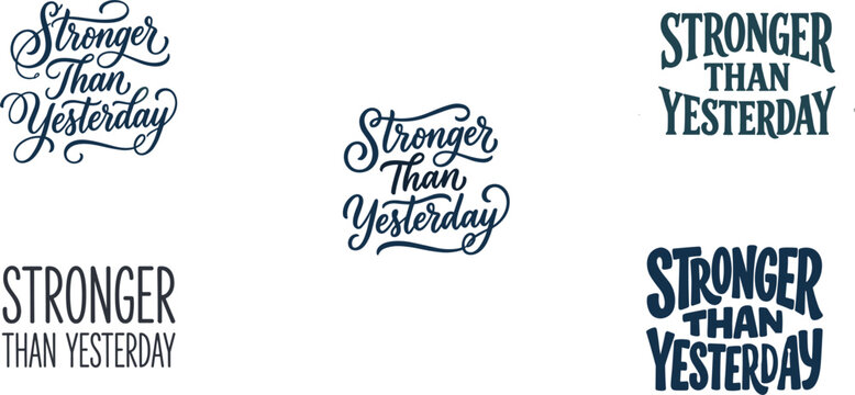 Stronger Than Yesterday Motivational Fitness Typography Quote SVG Vector Bundle Set for Workout Gym T-Shirt Design Print