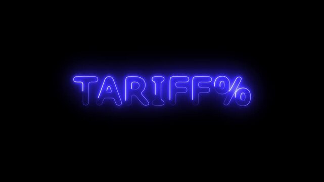 Glowing neon tariff text animation on black background. Trade, tax, tariffs and price war. export investment, stock market, business, economy money, tax icon..