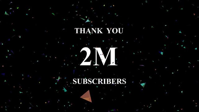 Celebratory milestone confetti explosion background dynamic subscriber count reach two million