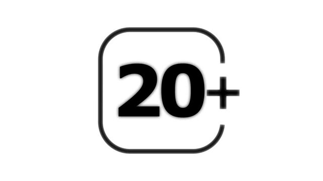 Black twenty plus age restriction isolated on a white background with a rounded square border and bold sans serif typography for rating