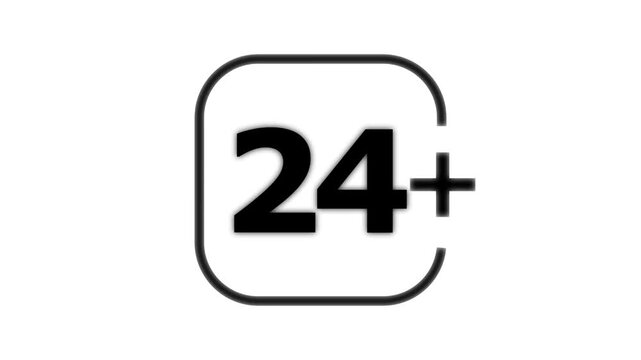 Black twenty four plus age restriction isolated on a white background for rating or maturity level labeling in media and entertainment