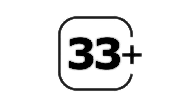 Black and white featuring the number thirty three followed by a plus sign enclosed within a rounded square frame on a white background