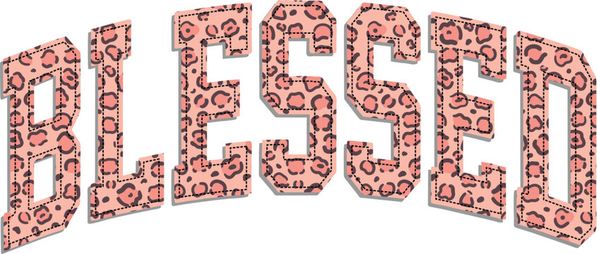 BLESSED in bold varsity-style block letters with a soft blush pink leopard print pattern.