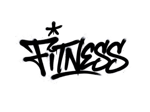 Fitness word tag style graffiti spray paint with exercise graffiti typography wellness isolated lettering lifestyle training creative