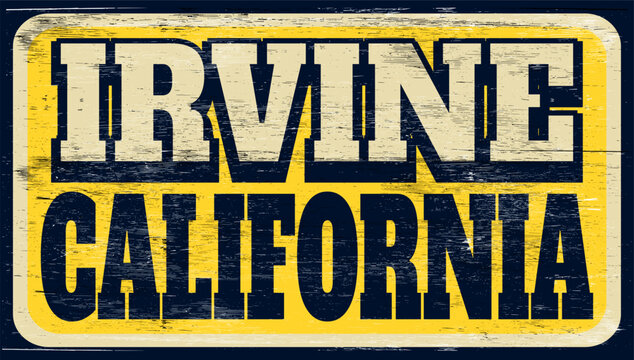 Retro vintage Irvine California sign on wood