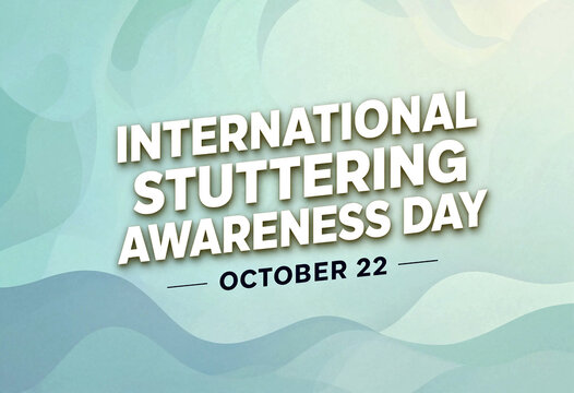 International stuttering awareness day promotional graphic design with wave background and date text