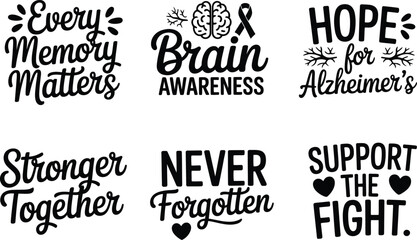 Obraz premium Alzheimer's awareness quotes, brain health slogans, 6 vector typography set Editable Vector