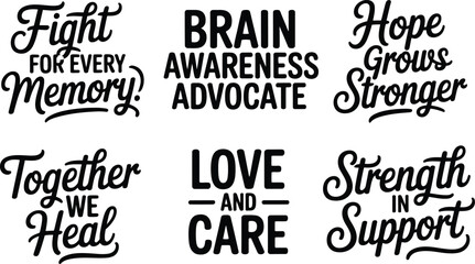 Obraz premium Brain awareness lettering set, 6 mental health quotes, support typography Editable Vector