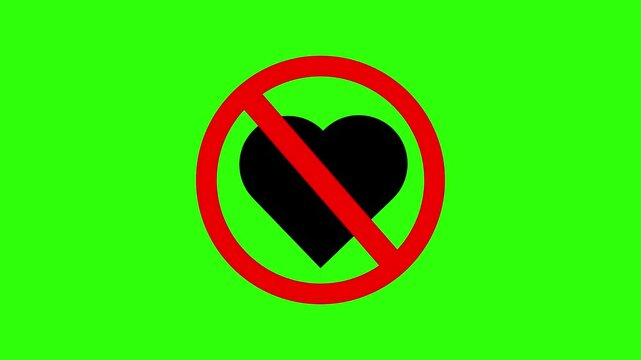 video animation icon signage , prohibited love concept. On a green chroma key background black love with ban icon.