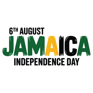 Graphic illustration celebrating Jamaica Independence Day on the 6th of August with bold lettering