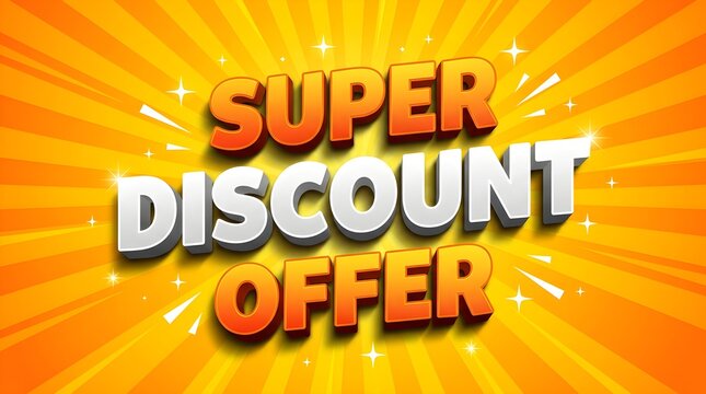 Exciting super discount offer with vibrant burst background and sparkling effects