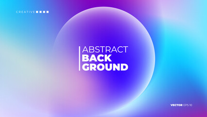 Plakat Futuristic Abstract Background. Bright blurred gradients and defocused white sphere for modern creative graphic design. Vector illustration.