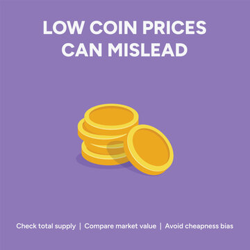 Cryptocurrency investment warning banner with gold coins, low coin prices can mislead text, financial education vector for market value and supply