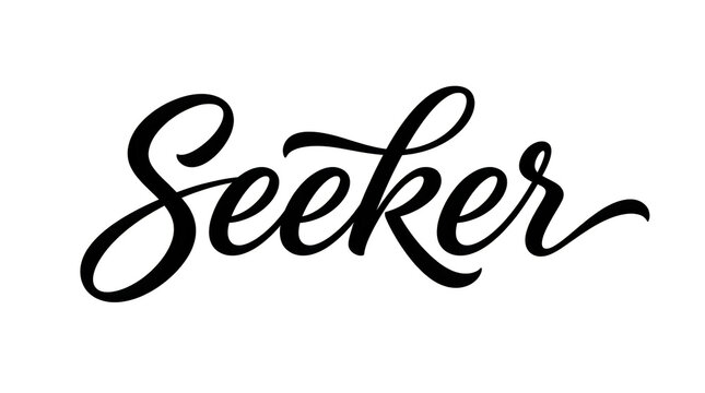 Seeker cursive calligraphy lettering design in black ink style isolated on white background with lettering
