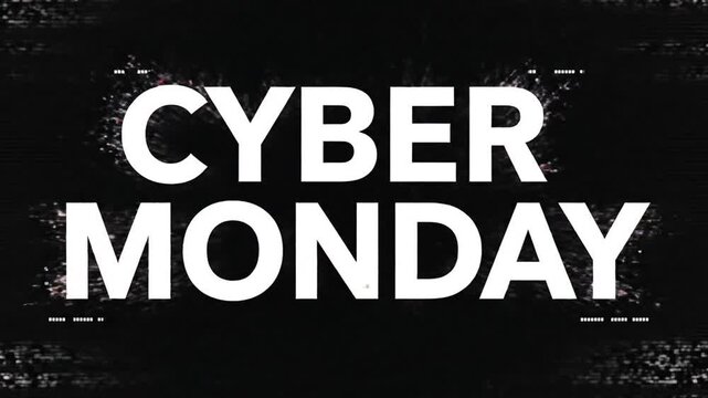Cyber Monday text on black glitched television static background