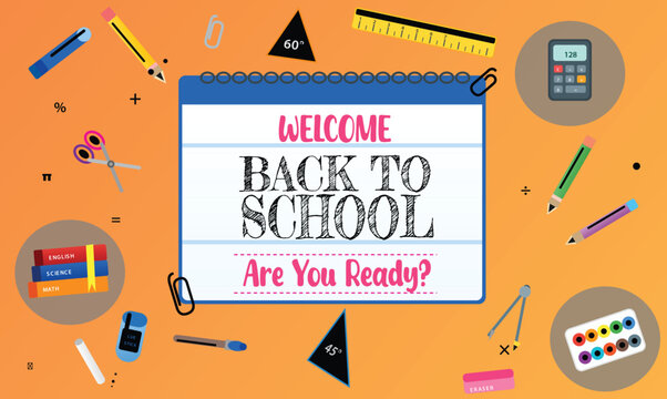 Welcome Back to School banner with stationery, educational supplies on orange background, school flat vector illustration for posters