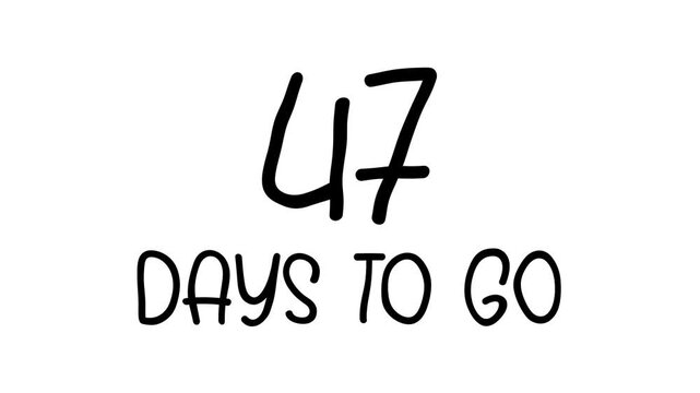 47 days to go Hand Drawn Scribble Text Effect
