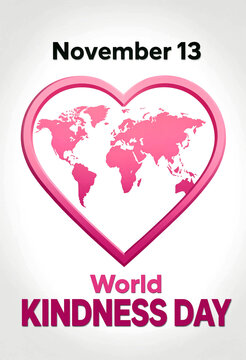 World kindness day celebration poster with heartshaped globe design for november thirteen event