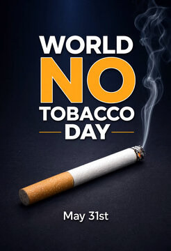 World no tobacco day awareness campaign poster with a burning cigarette and smoke