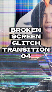 Broken Screen Glitch Transition - Vertical Version 04