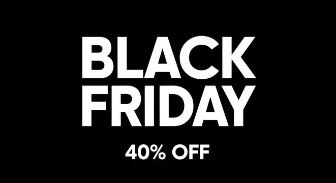 Black Friday sale banner with 40 percent discount offer. Bold promotional sign for retail shopping event and holiday deals.