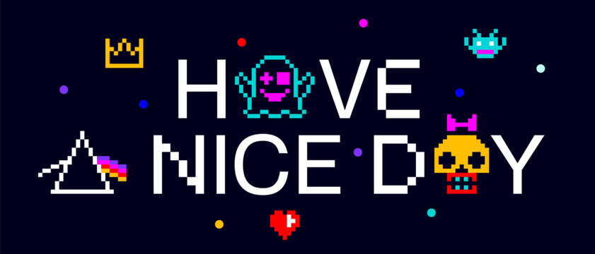 Card Have Nice Day. Lettering quote funny card, banner, poster. Colorful typographic poster design, bold text phrase have nice day, graphic bright funny art element print. Vector Illustration.