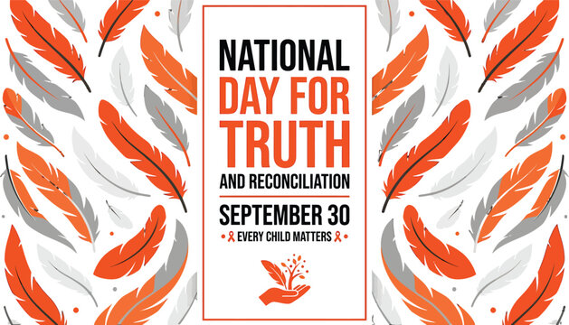 National Day for Truth and Reconciliation poster with orange feathers and hand illustration vector graphic design