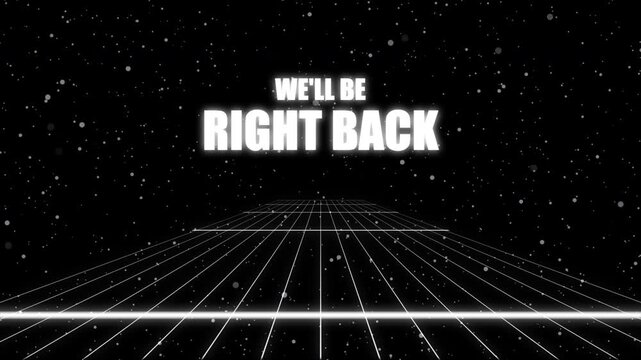 Be Right Back Retrowave Synthwave Neon Grid Floor Starfield Stream Starting Soon Screen Motion Graphic Loop