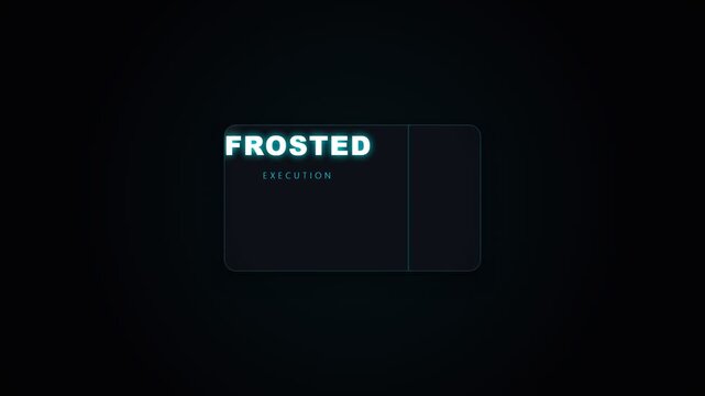 Dark screen holds glowing text: "FROSTED EXECUTION." Blue light traces crisp, digital letters against deep black. Minimalist design suggests tech, secrecy, or urgency. Ideal for cyber themes