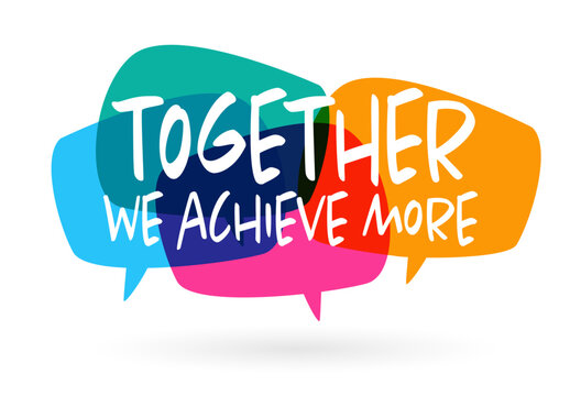 Together we achieve more
