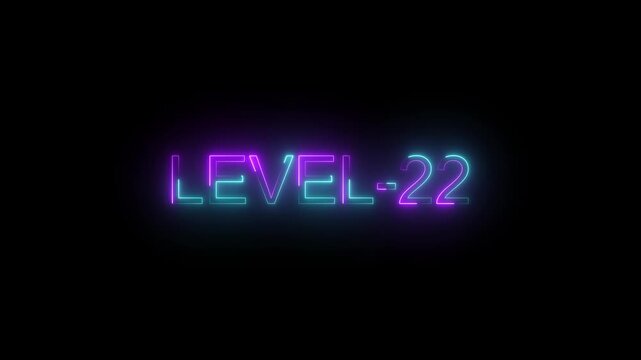 Glowing Neon LEVEL 22 Text Animation on Black Background, Game Progress Level Indicator Motion Graphics 4K