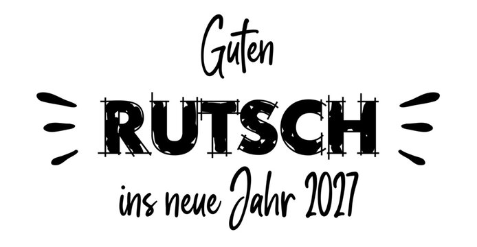 Guten Rutsch ins neue Jahr 2027 - deutscher Kartentext f&uuml;r Neujahrskarte, schwarz, Text Wolke Vektor Illustration