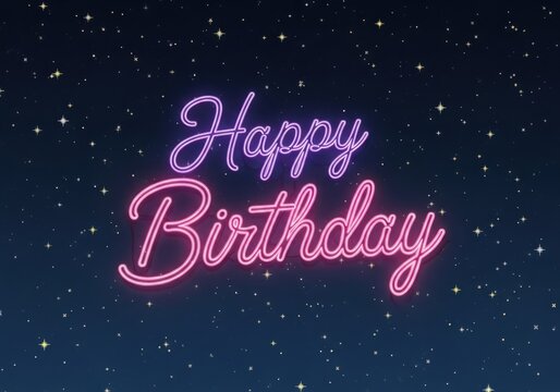Happy birthday neon sign with starry background