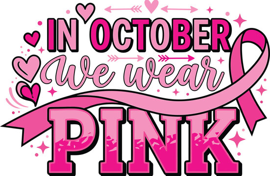 In october we wear pink breast cancer awareness halloween vector design featuring a pink ribbon and decorative hearts for seasonal support