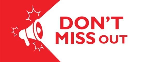 Don't miss out sign on white background © selim