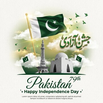79th Pakistan Happy Independence Day Jashn-e-Azadi Poster with Minar-e-Pakistan, Mazar-e-Quaid and Waving Flag