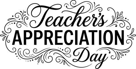 Happy teacher's day smart typography design featuring elegant vintage calligraphy for celebrating school educators and academic appreciation events yearly © Shatam
