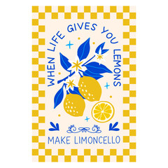 Fototapeta premium Lemon poster limoncello quote citrus fruit branch flowers checkered pattern Amalfi Sicily Mediterranean Menton typography wall art summer drink recipe cocktail bar yellow blue botanical