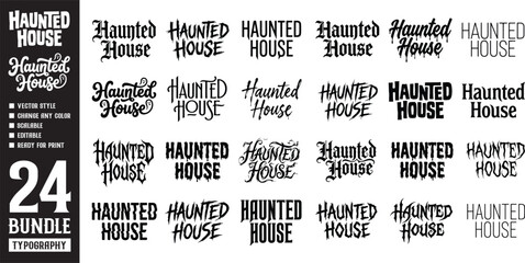 Haunted house typography bundle Halloween quote lettering stylized text design vector graphics collection spooky holiday celebration scary attraction theme. © Massivein2Passive