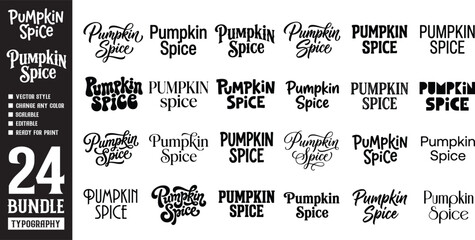 Pumpkin spice bundle with 24 different typography designs perfect for t-shirt, mugs, tumblers, posters, stickers, and other merchandise. © Massivein2Passive
