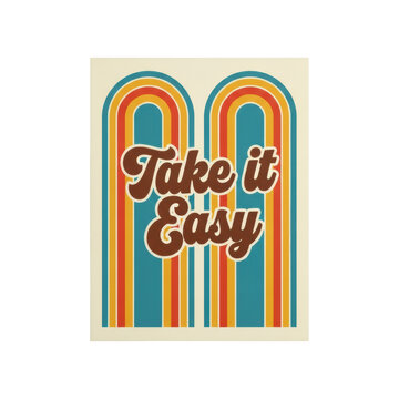 vintage 1970s graphic design poster, flat lay studio product shot, featuring striped vertical arches in mustard, orange, teal, and red on textured cream paper. concept of motivational calm