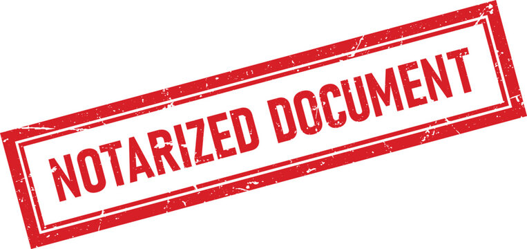 Red rectangular rubber stamp with the text Notarized Document featuring a distressed grunge texture effect