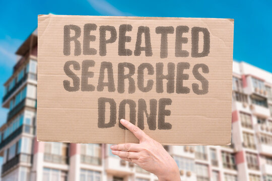 "Repeated Searches Done" Crews check the area until they are certain. SEARCH. REPEATED. CERTAINTY. EXHAUSTIVE. COVERAGE.