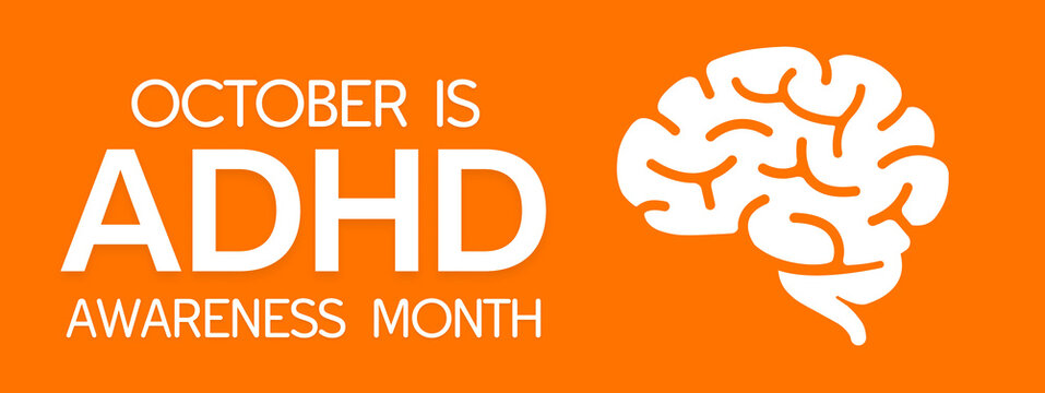 Orange background emphasizes ADHD Awareness Month - October