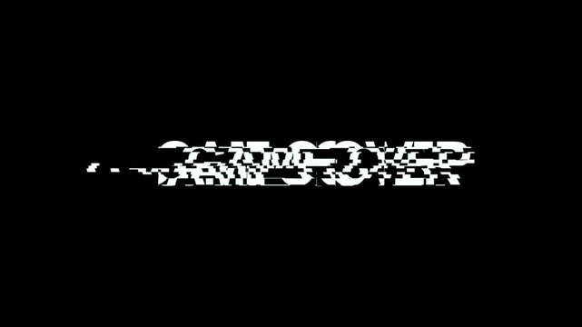 GAME OVER animation with glitch effect on black background. Video game style GAME OVER